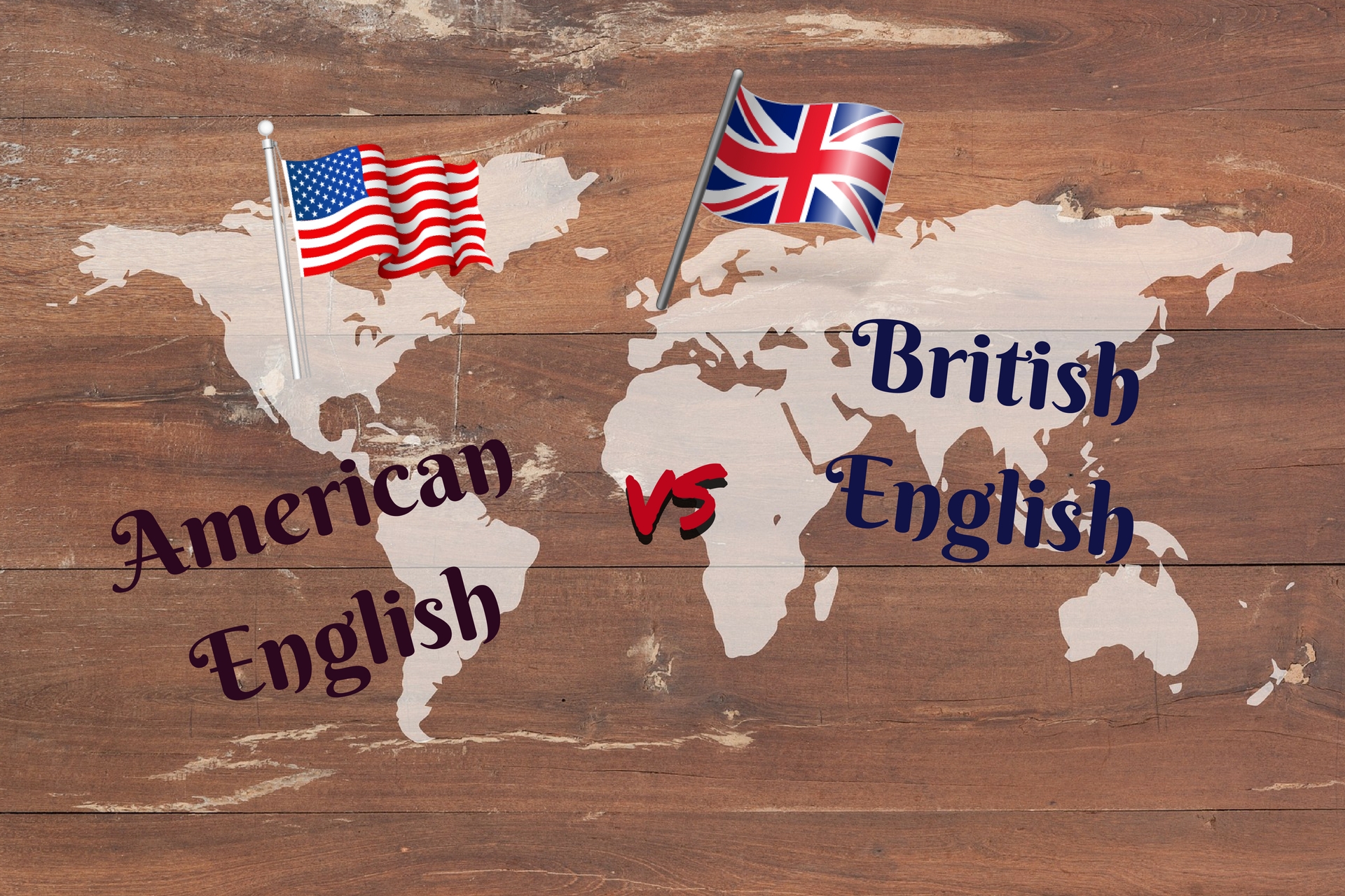 Les différences entre l’anglais britannique et l’anglais américain