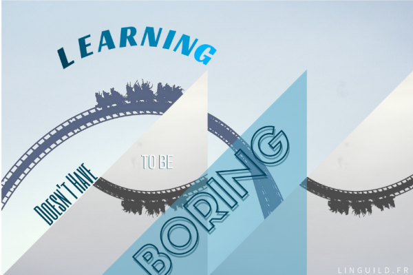 Learning doesn't have to be boring