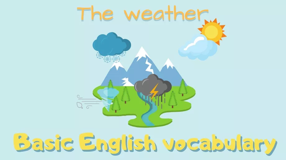 Vocabulaire de base : ⛅ la météo en anglais 🌡️