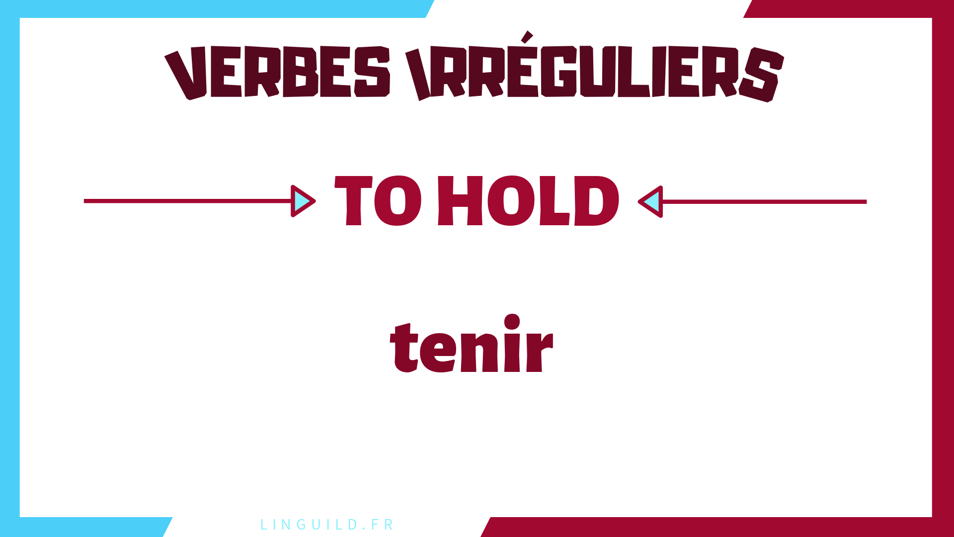 GIF verbe irrégulier anglais to hold - held -held = tenir