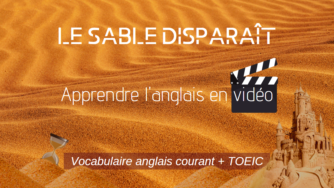 🏝️ Apprendre l’anglais en vidéo : le sable disparaît ! ⌛