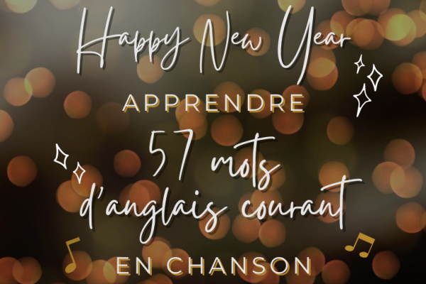 🎇 Happy new year! Vocabulaire d’anglais courant en musique 🎶