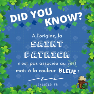 Fiche Le saviez-vous ? A l'origine, la couleur de la St Patrick n'est pas verte mais bleue !