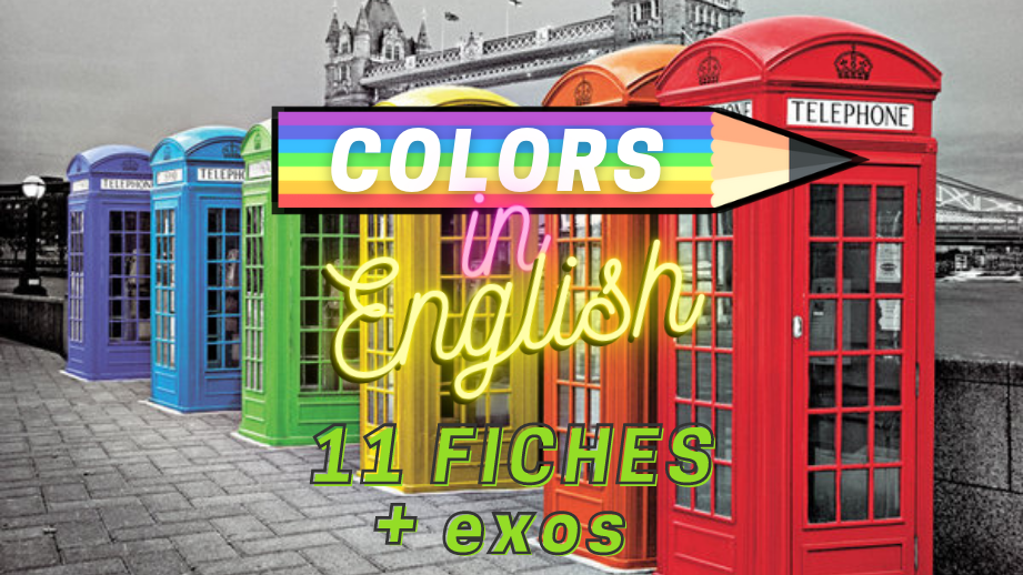 Les couleurs en anglais 🌈 (+ exercices)