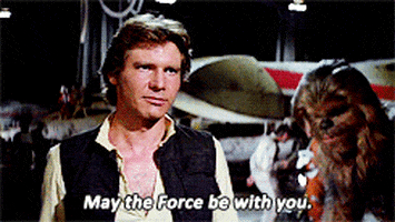 May the force be with you. Star wars quote