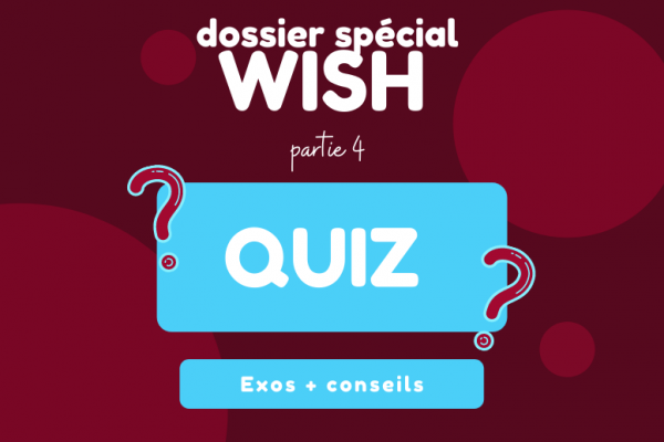 Exercices pour maîtriser comment utiliser wish en anglais 🏋️‍♀️ (partie 4/4)