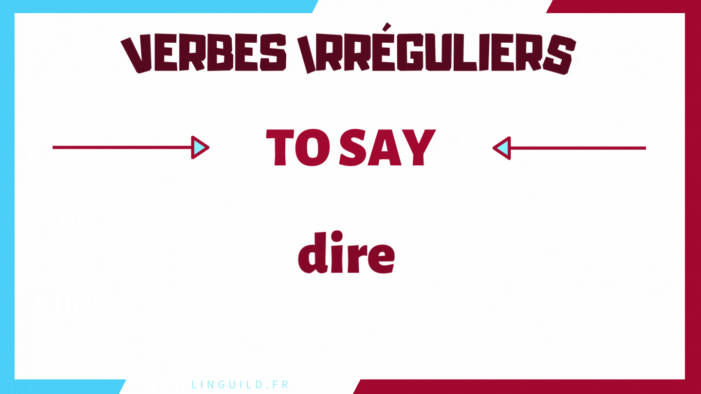 Gif verbe irrégulier anglais to say - said - said = dire