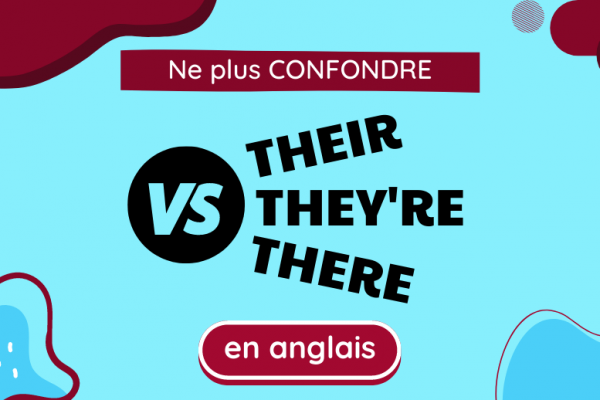 Quelle est la différence entre « there », « their » et « they’re » ? 💭
