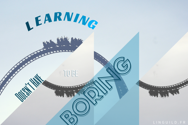 learning doesn't have to be boring